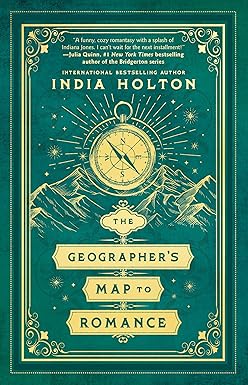 The Geographer's Map to Romance (Love's Academic)