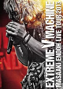 遠藤正明 LIVE TOUR 2013~EXTREME V MACHINE~ LIVE BD [Blu-ray]