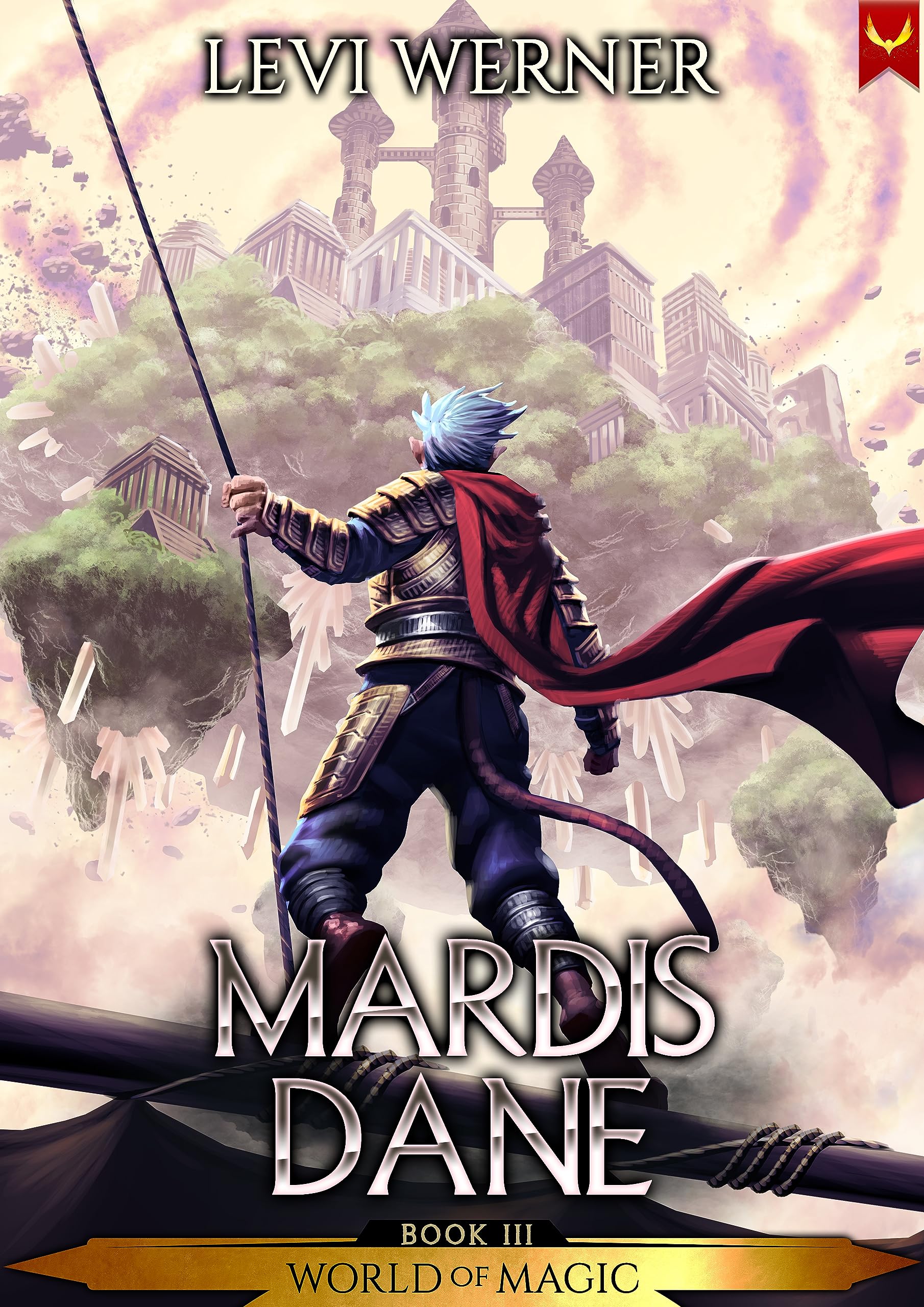 Mardis Dane: A LitRPG/GameLit Series (World of Magic Book 3)
