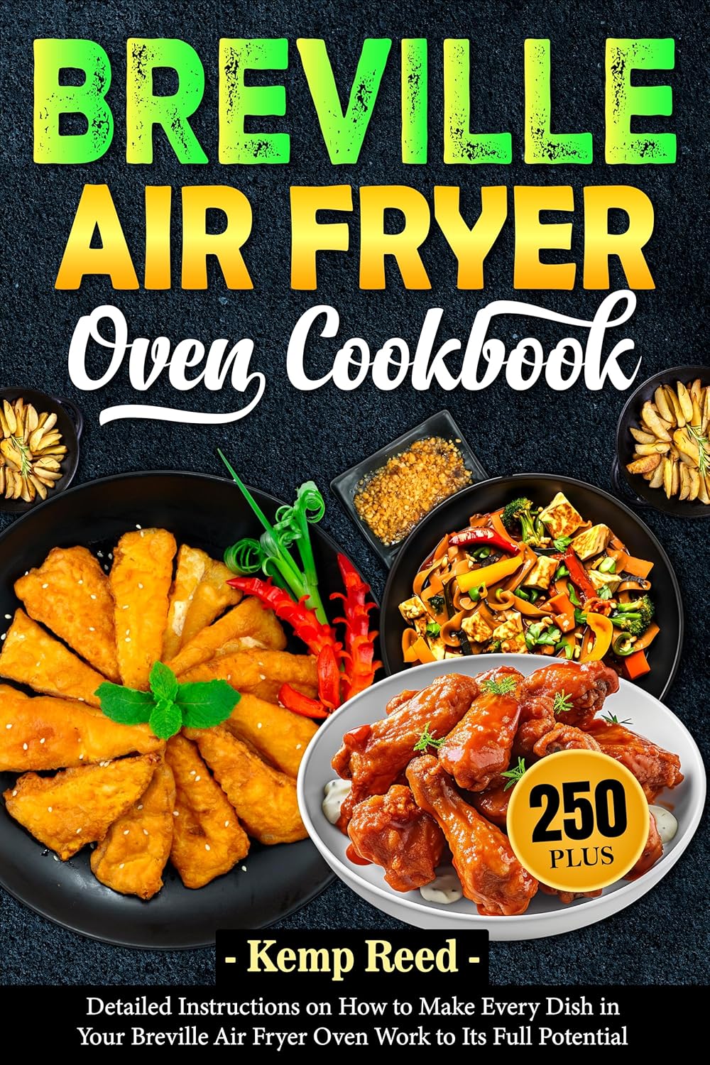 Breville Air Fryer Oven Cookbook Detailed Instructions on How to Make