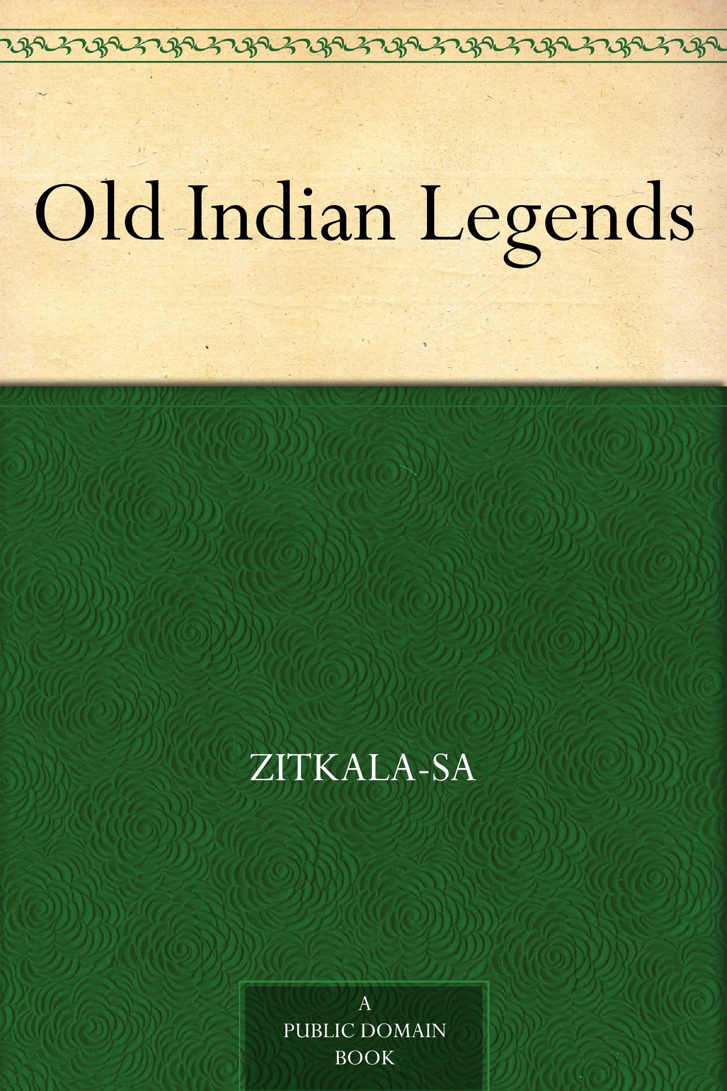 Old Indian Legends