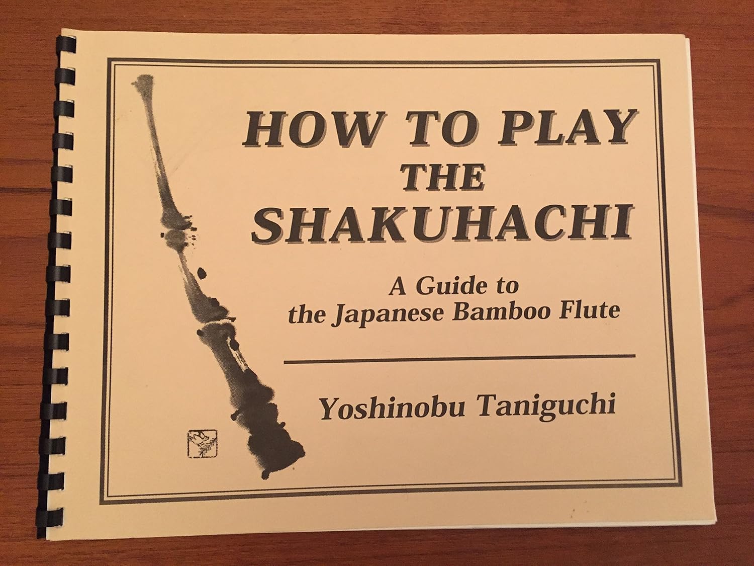 How to Play the Shakuhachi a Guide to the Japanese Bamboo Flute
