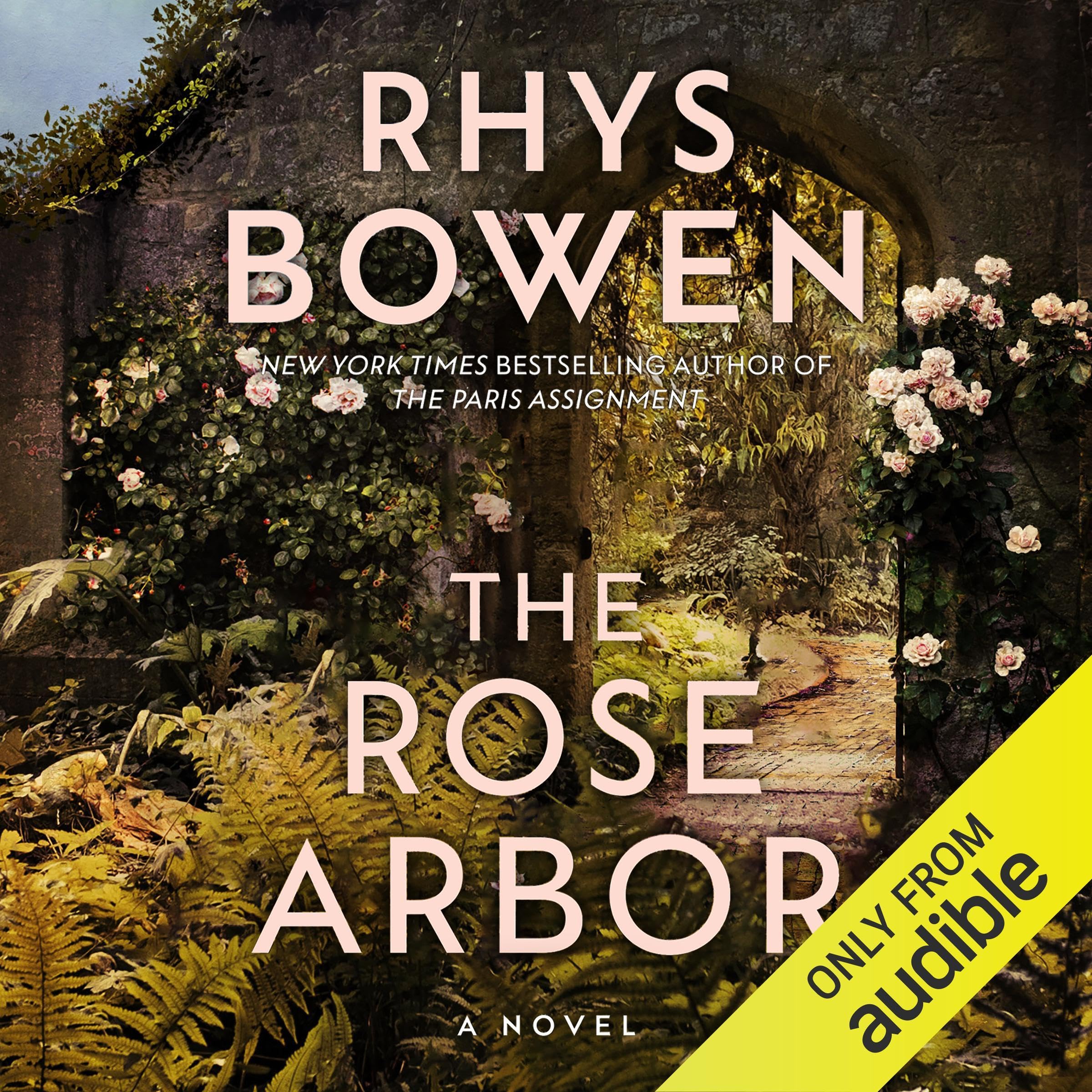 The Rose Arbor: A Novel