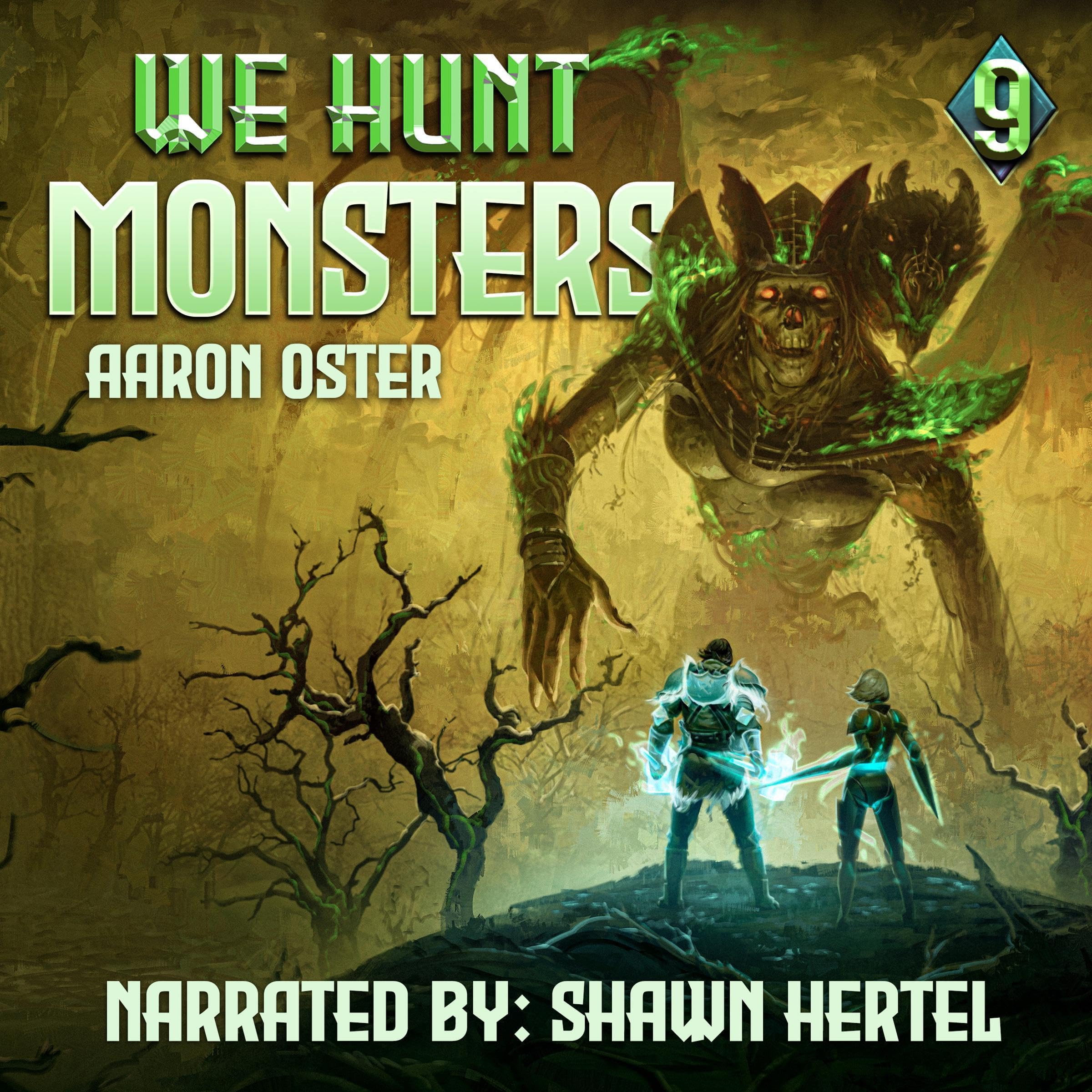 We Hunt Monsters 9