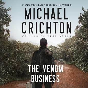 The Venom Business Audiobook by Michael Crichton episode artwork