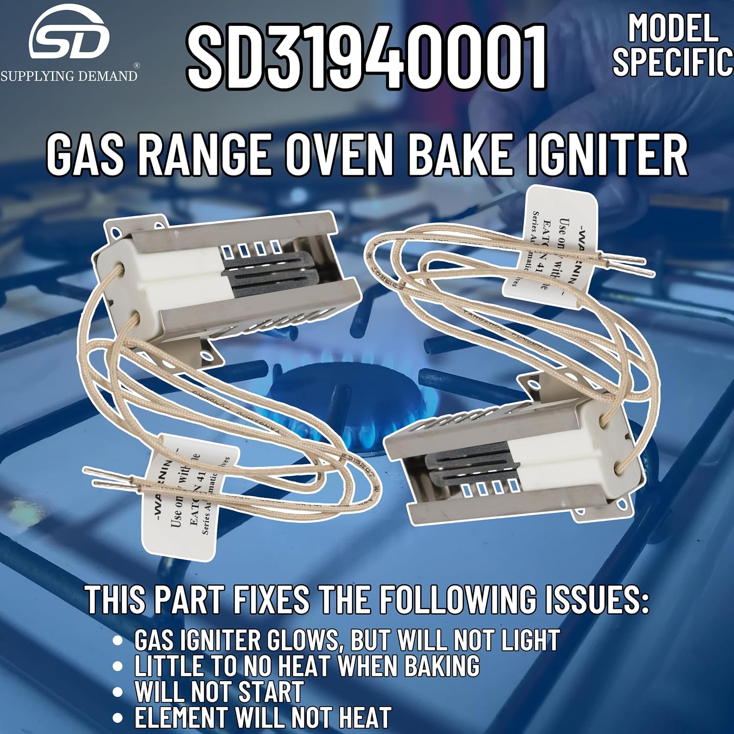Supplying Demand 31940001 0316223 Gas Range Oven Bake Igniter Replacement Model Specific Not Universal
