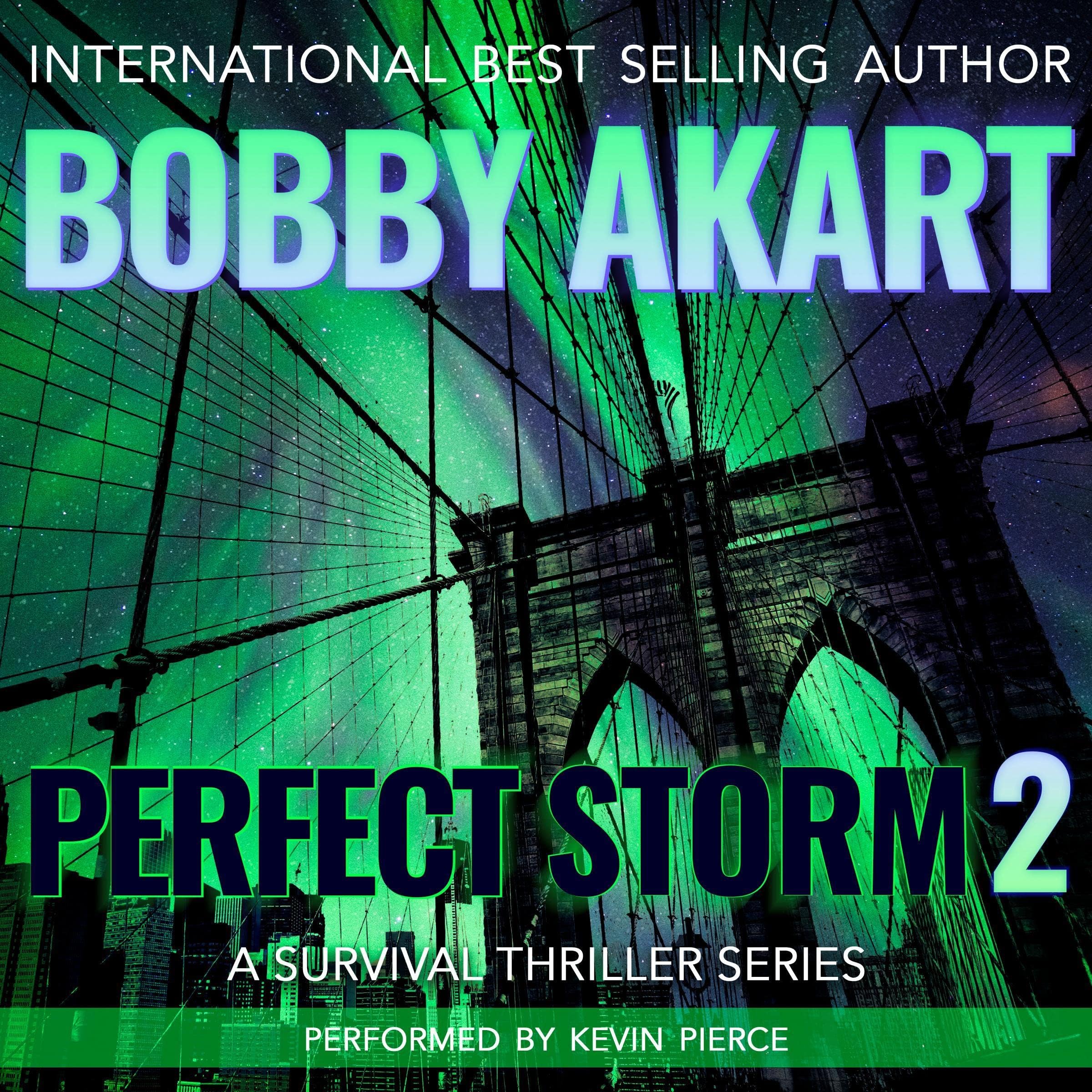 Perfect Storm 2: Post Apocalyptic Survival Thriller (Perfect Storm Series)