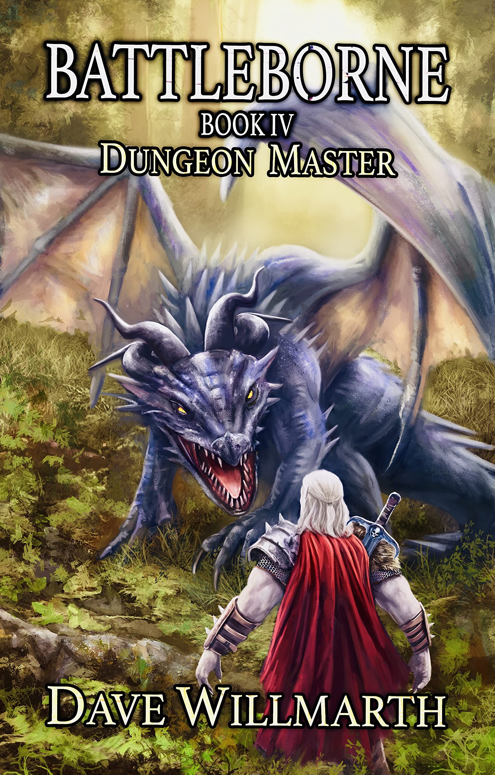 Battleborne Book IV: Dungeon Master