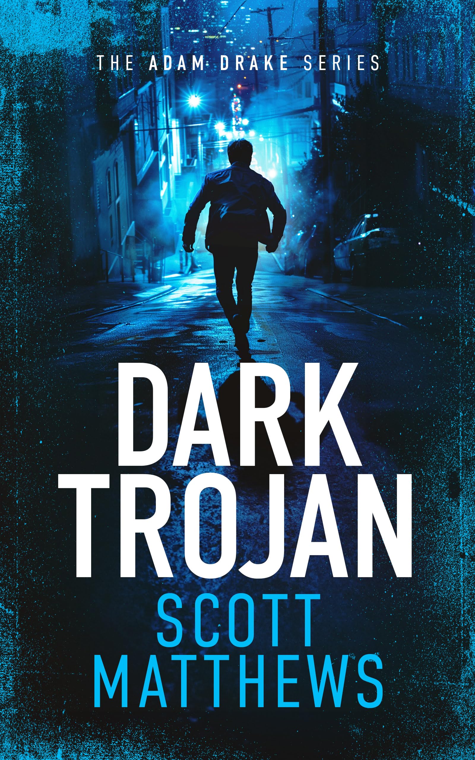 Dark Trojan: An Adam Drake novel: 3 (The Adam Drake Series)