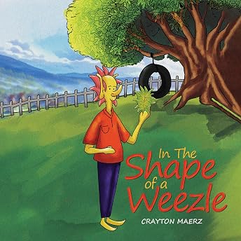 In the Shape of a Weezle Audiobook by Crayton Maerz episode artwork