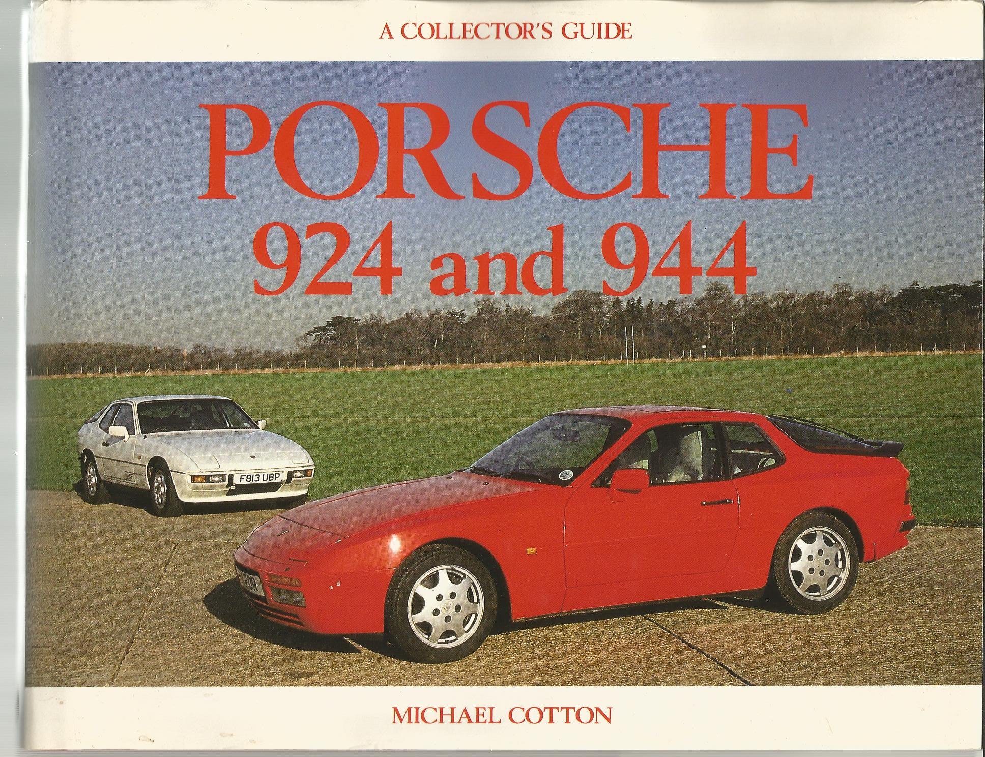 Porsche 924 and 944: A Collector's Guide
