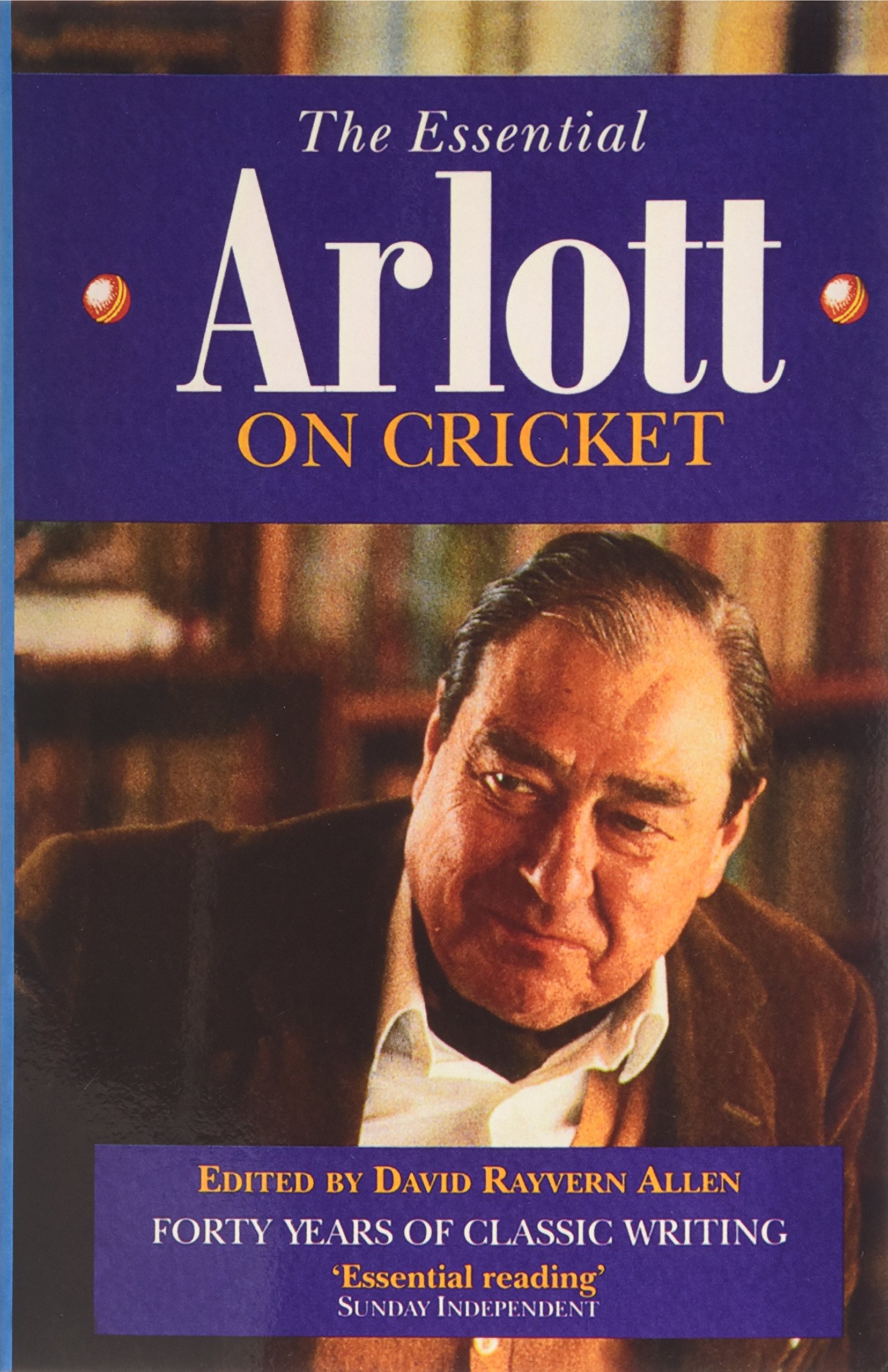 The Essential Arlott on Cricket