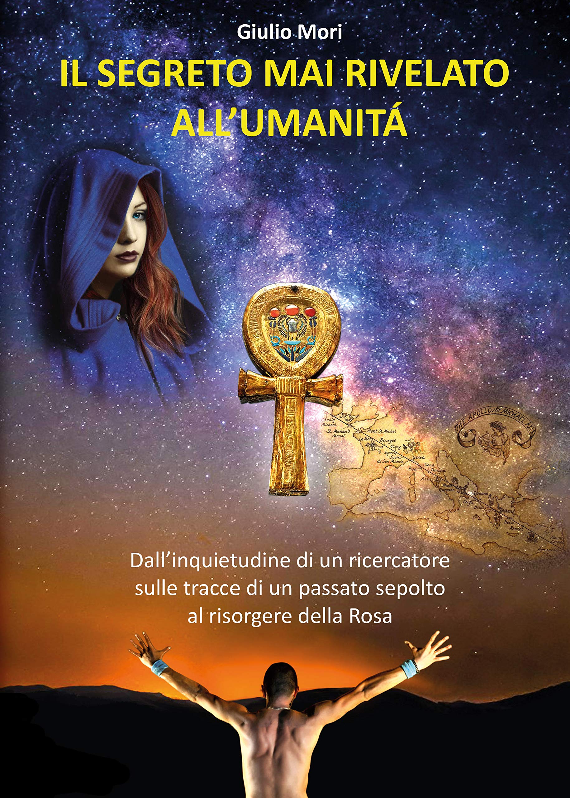 Il Segreto Mai Rivelato All'umanità: "Dall'inquietudine Di Un Ricercatore Sulle Tracce Di Un Passato Sepolto Al Risorgere Della Rosa - 4