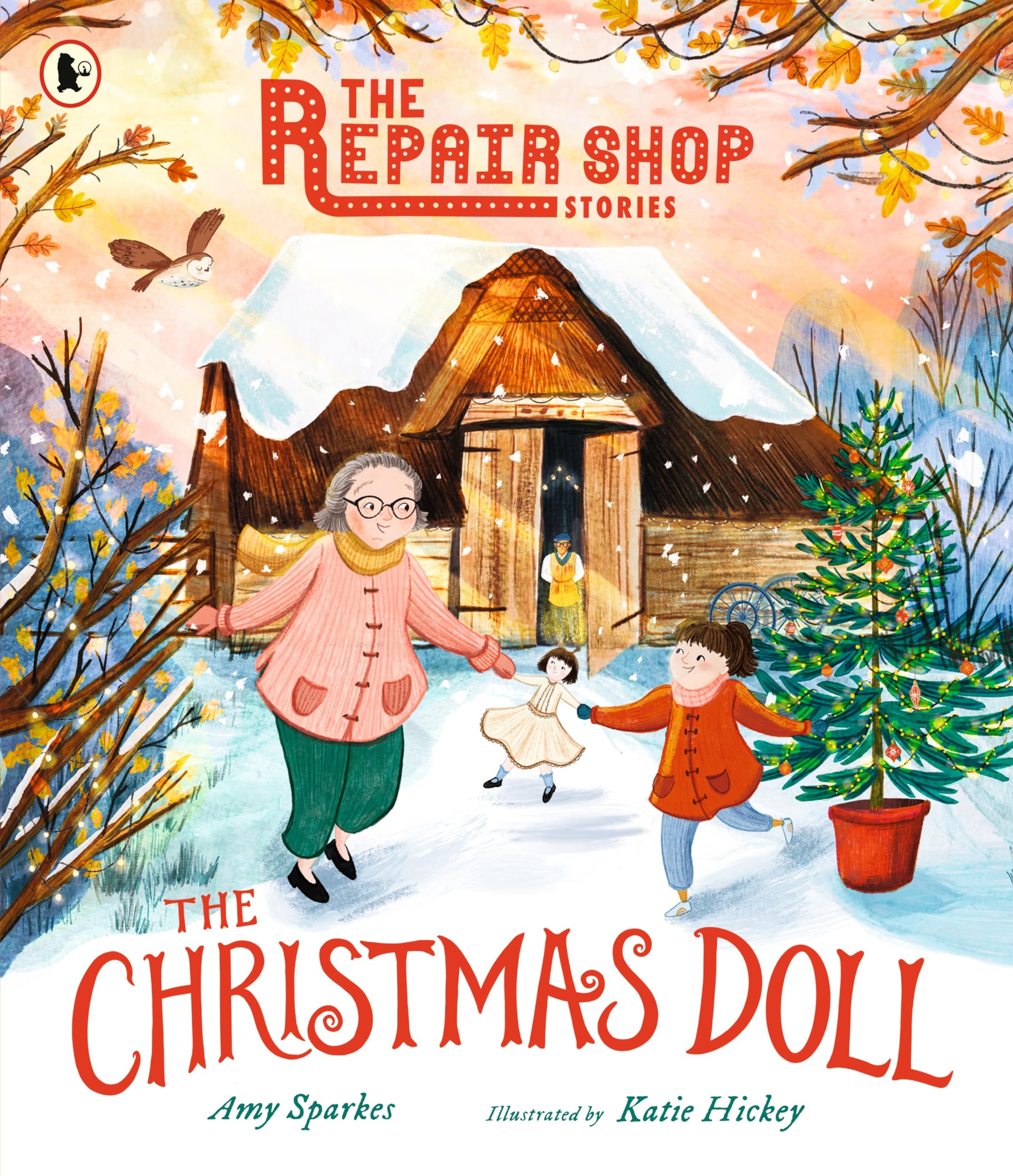 The Repair Shop Stories: The Christmas Doll: Step into the magic of Christmas in this heart-warming story - The perfect gift for readers 7-9