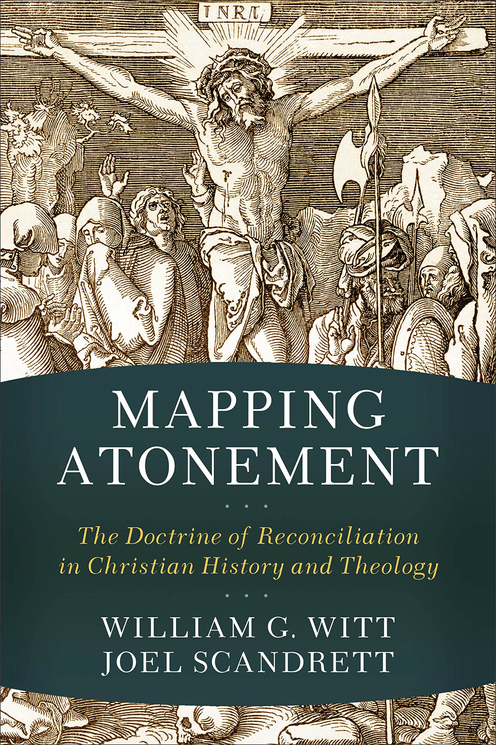 Mapping Atonement – The Doctrine of Reconciliation in Christian History and
