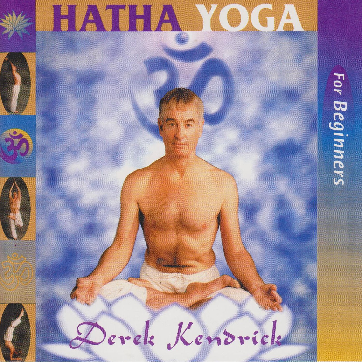 Hatha Yoga For Beginners [Audio CD] Derek Kendrick