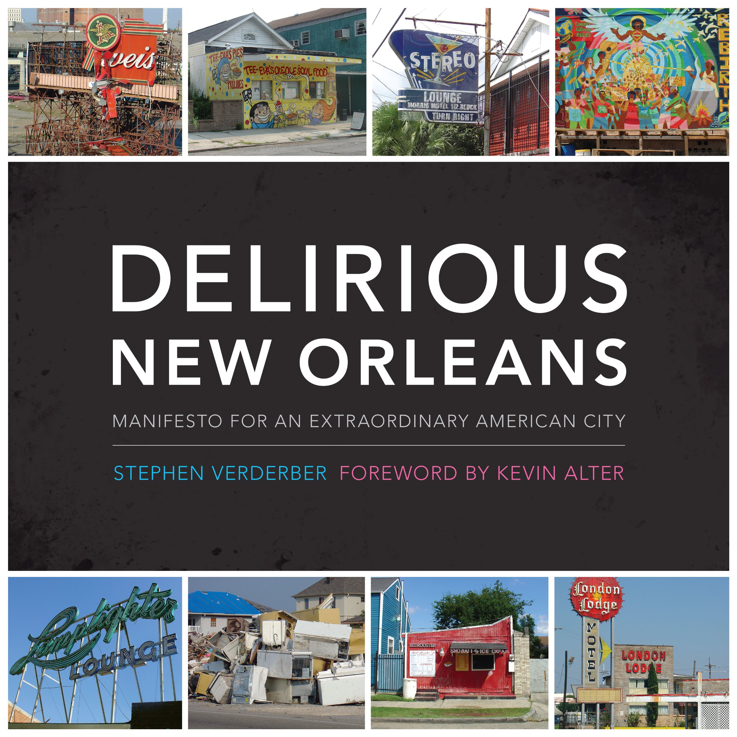 Delirious New Orleans livre architecture pour passionnés de voyage urbain