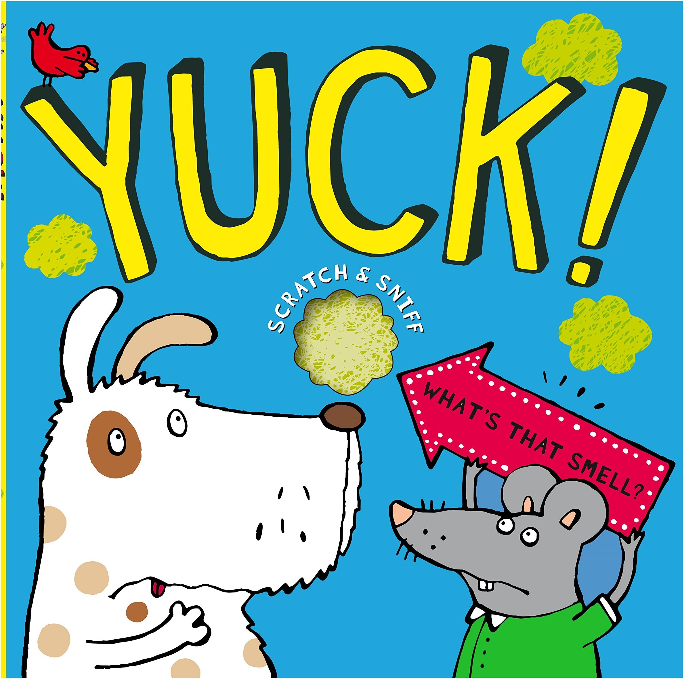 YUCk! WHAT'S THAT SMELL?