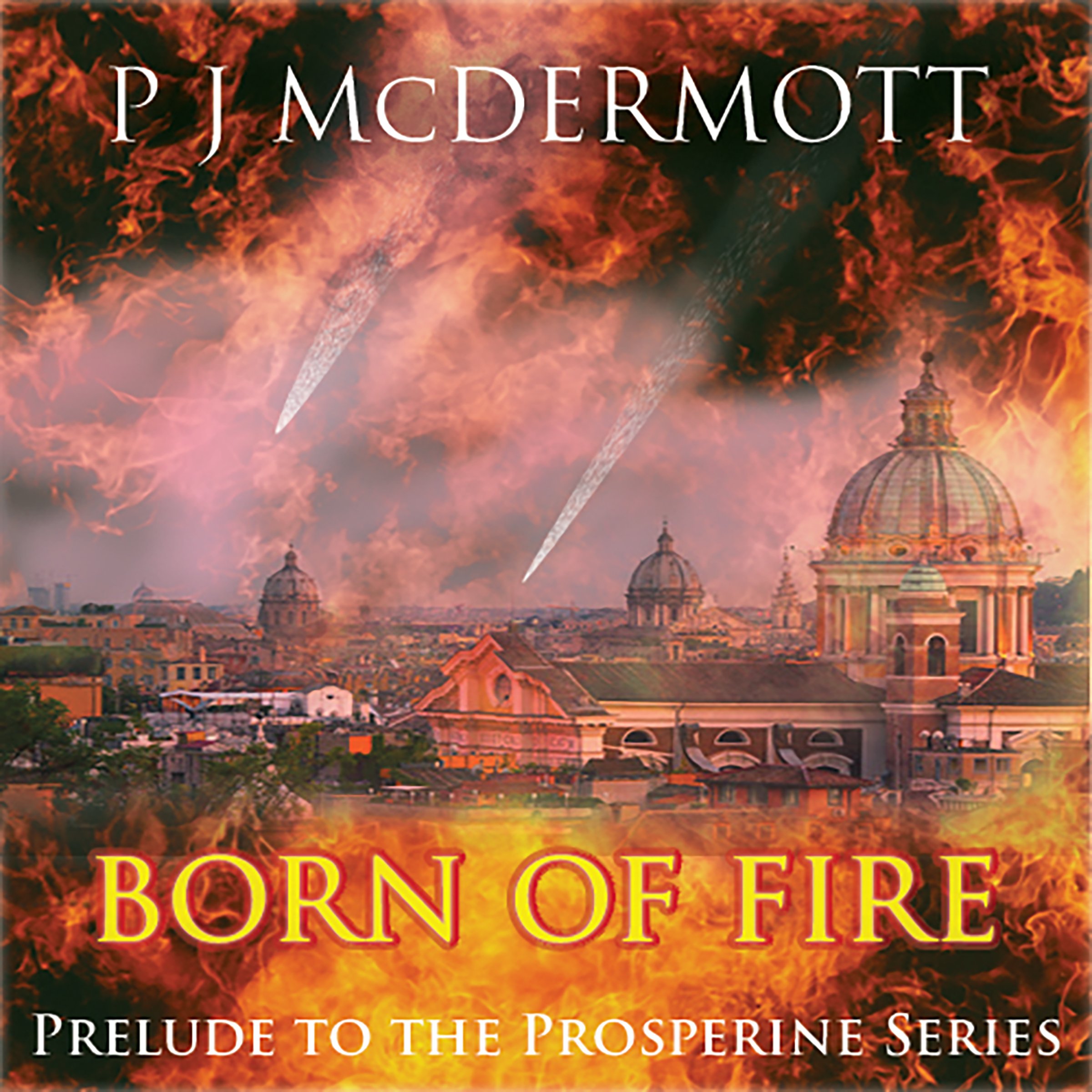 Cover art for Born of Fire: The Prelude to The Alien Corps