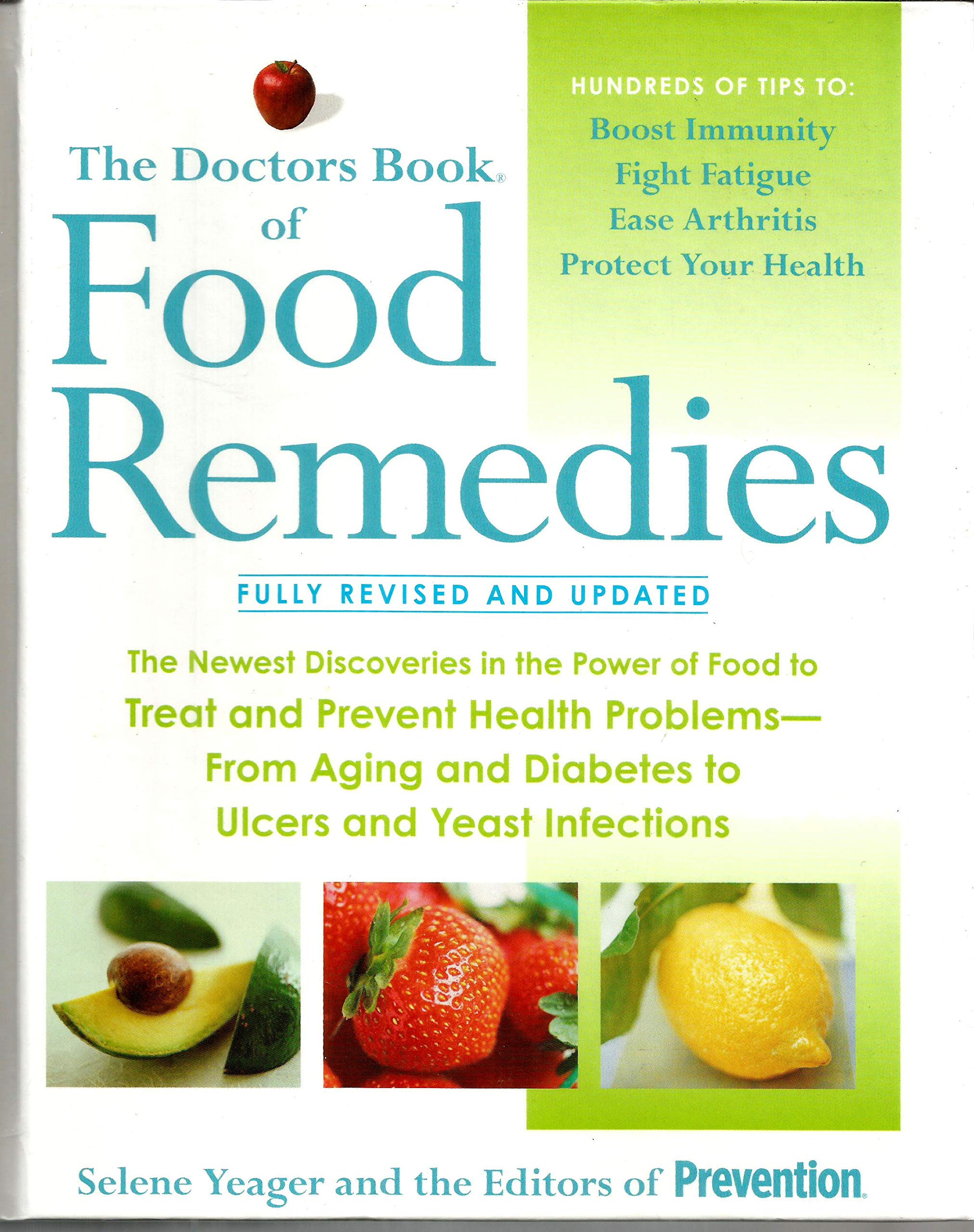 Cover of The Doctor's Book of Food Remedies - Fully Revised & Updated by Yeager, Selene (2007) Hardcover