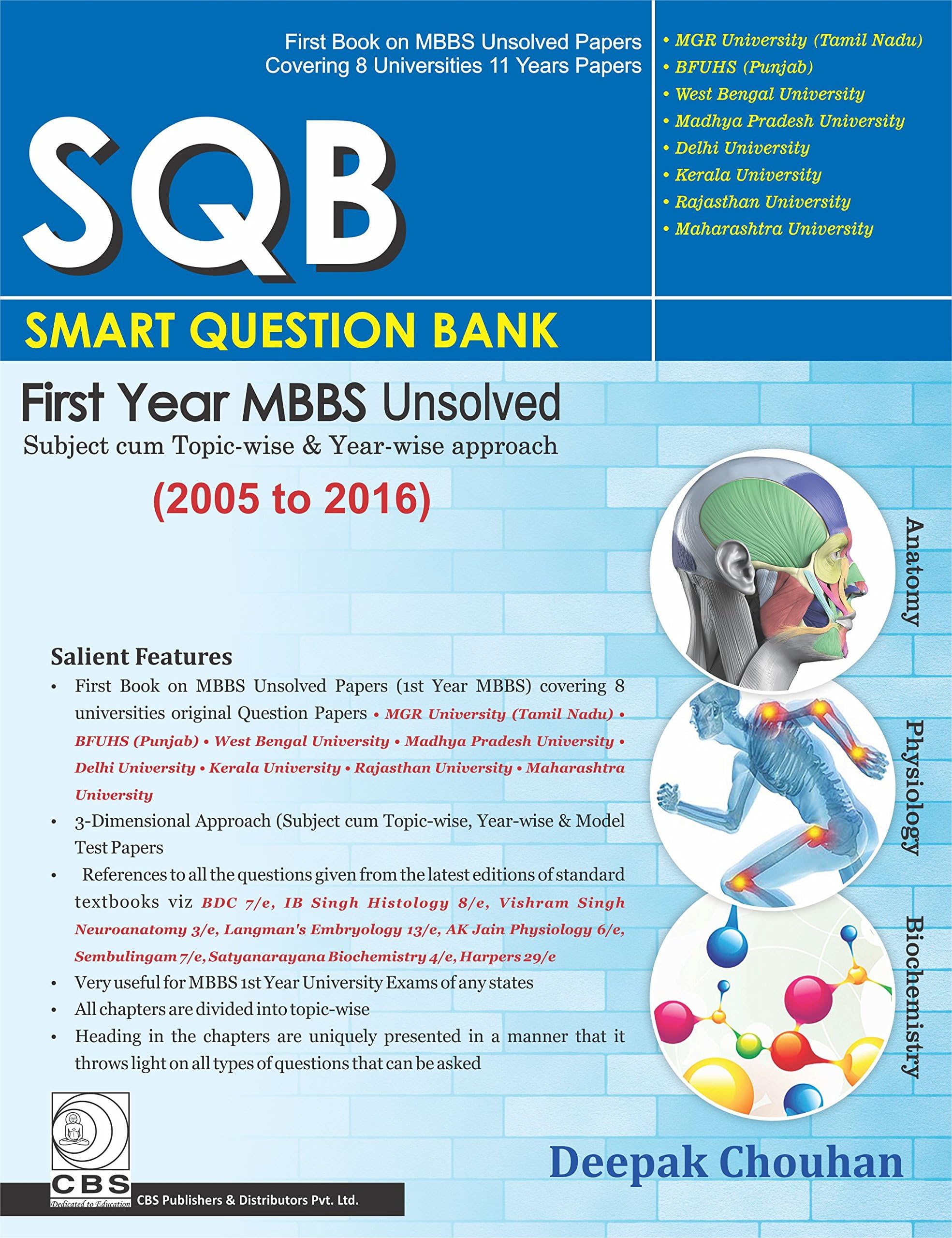 Sqb Smart Question Bank First Year Mbbs Unsolved (2005 To 2016) (Pb 2017) Paperback – 1 January 2017