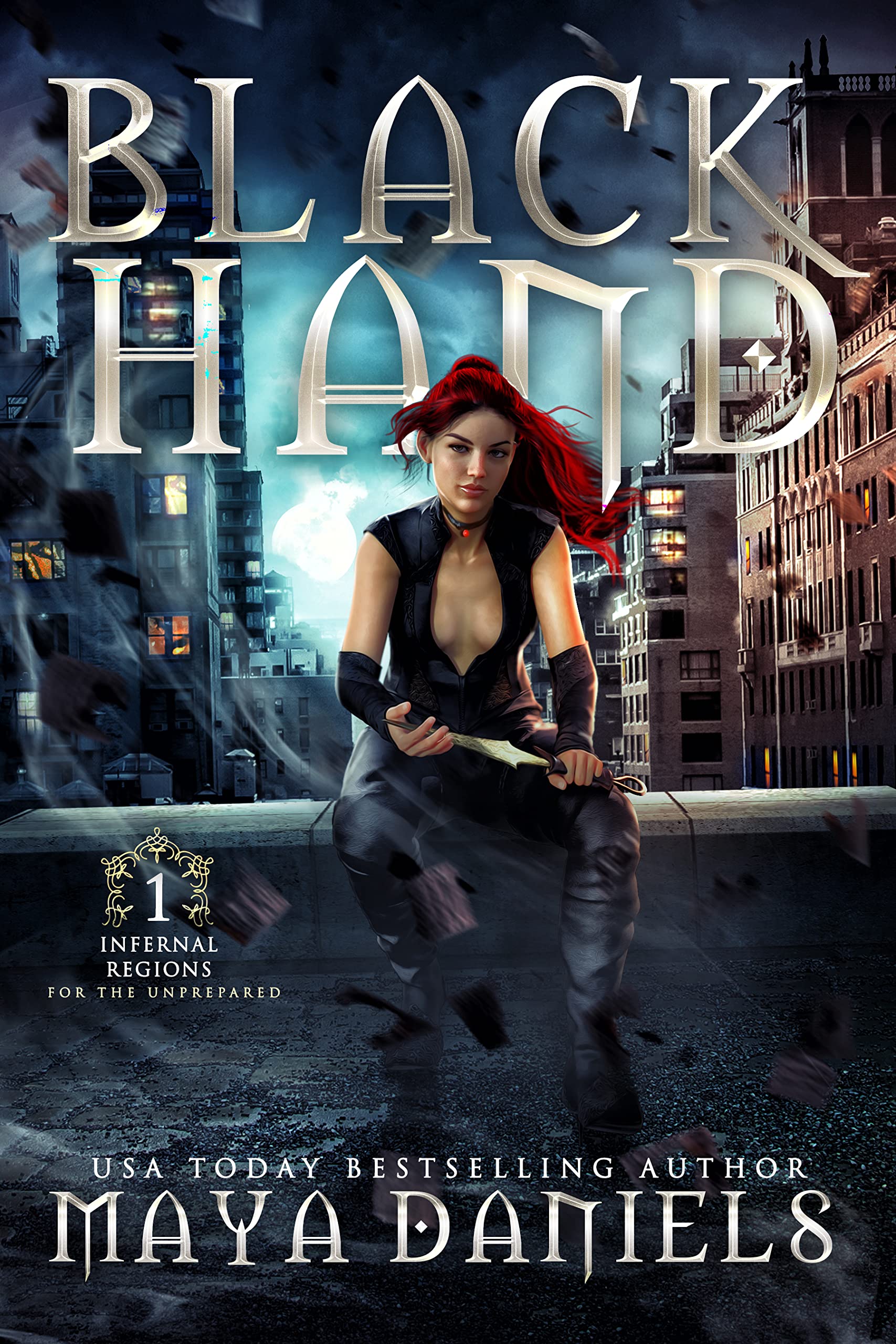 Black Hand: Snarky Urban Fantasy Series (Infernal Regions for the Unprepared Book 1)