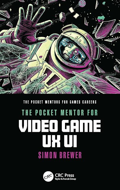 Portada de The Pocket Mentor for Video Game UX UI