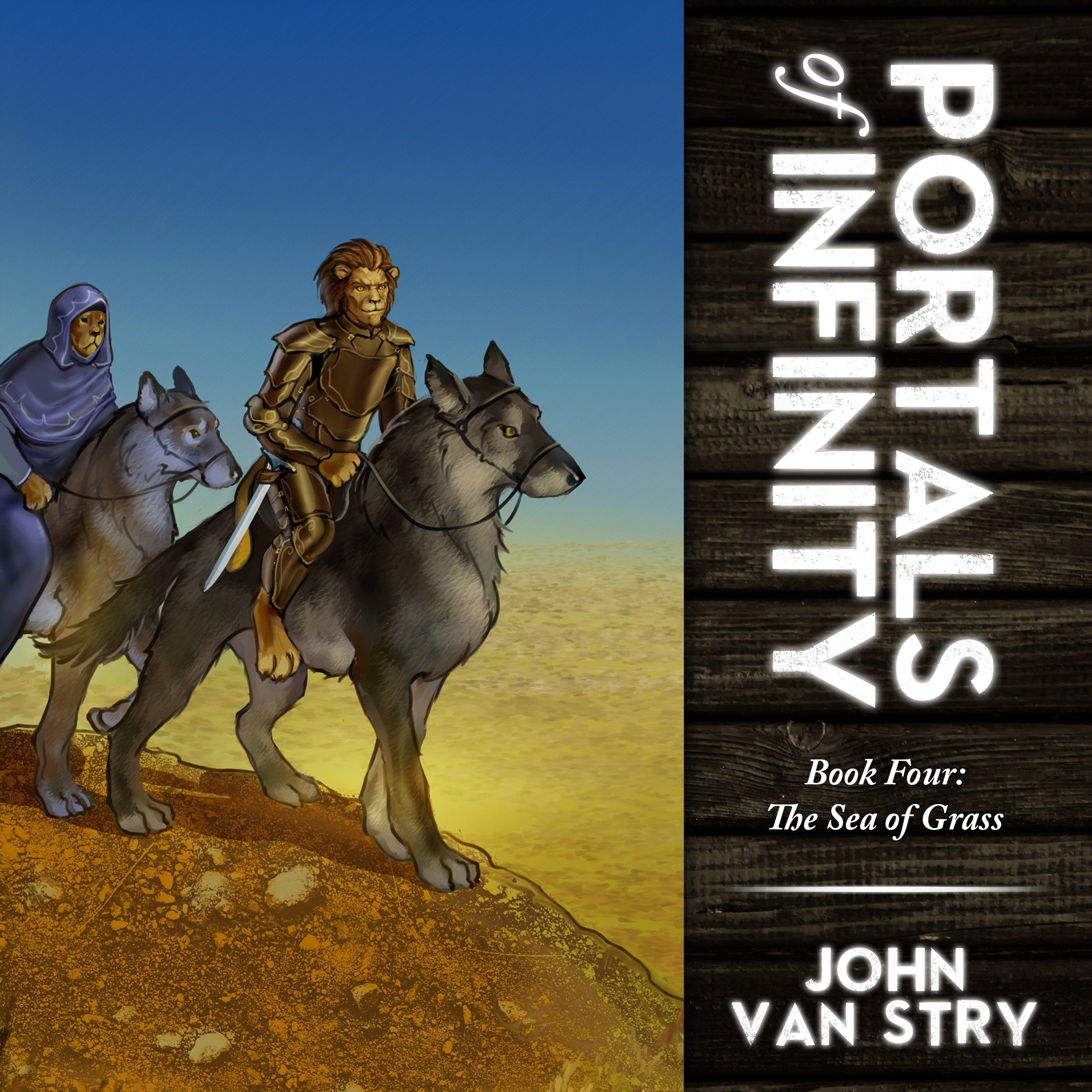 Portals of Infinity Book Four: The Sea of Grass