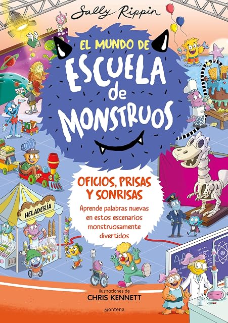 Portada de El Mundo de Escuela de Monstruos 2 - Oficios, prisas y sonrisas: Aprende nuevas palabras en estos escenarios monstruosamente divertidos