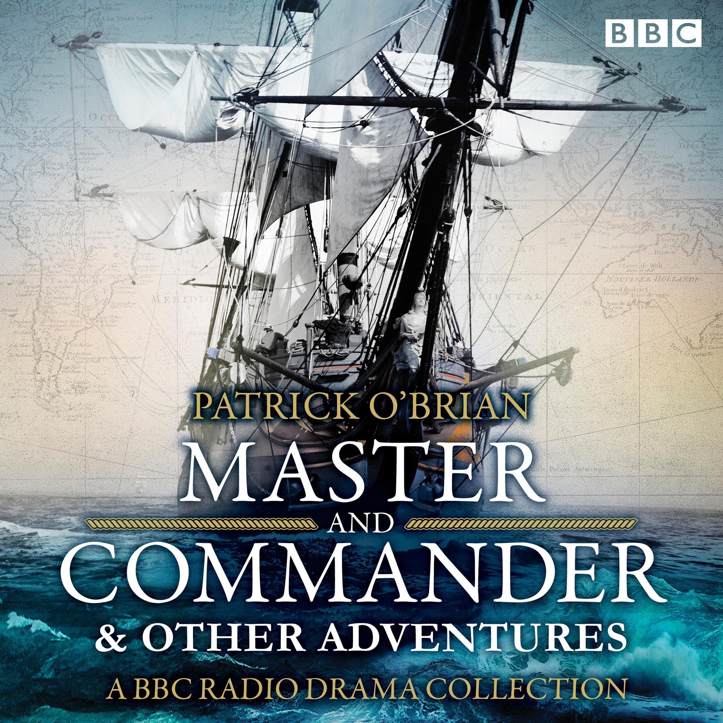 Jack Aubrey & Stephen Maturin: Master & Commander & Other Adventures