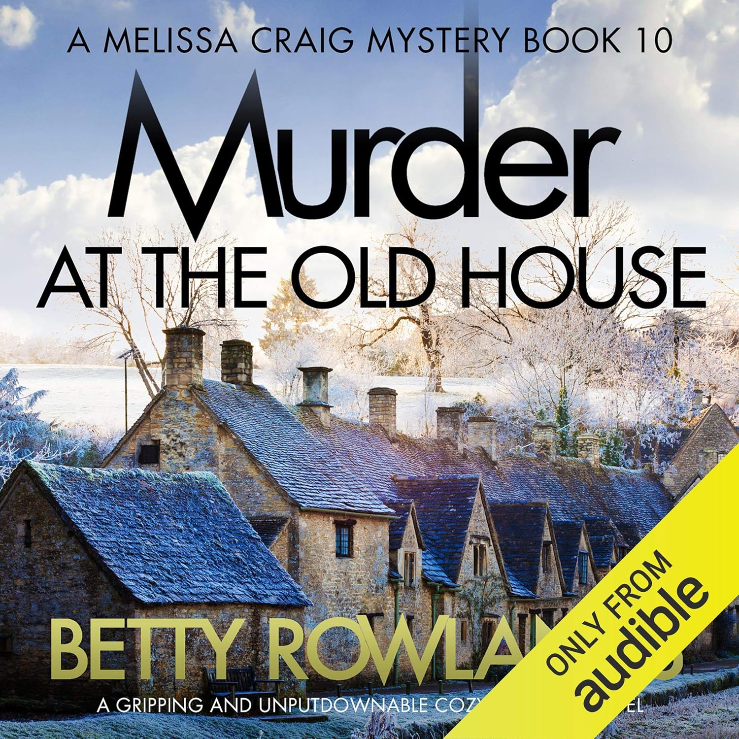 Murder at the Old House A gripping and unputdownable cozy