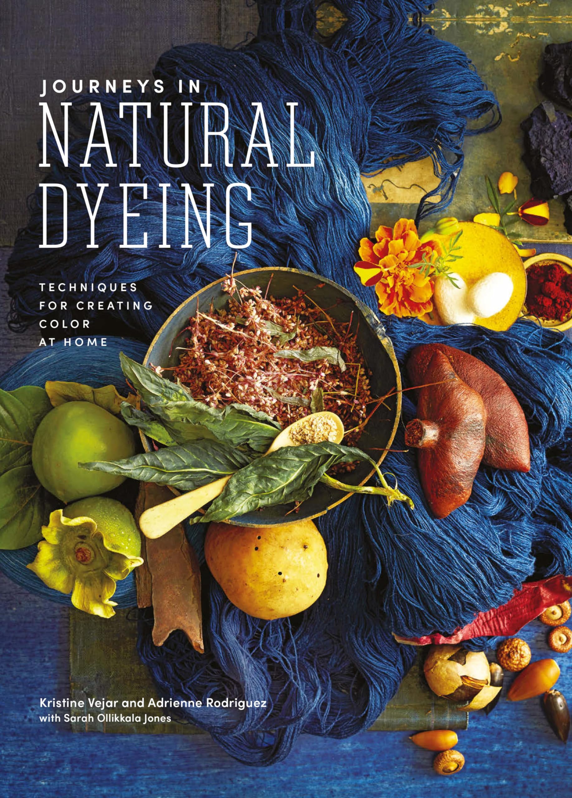 Journeys in Natural Dyeing: Techniques for Creating Color at Home