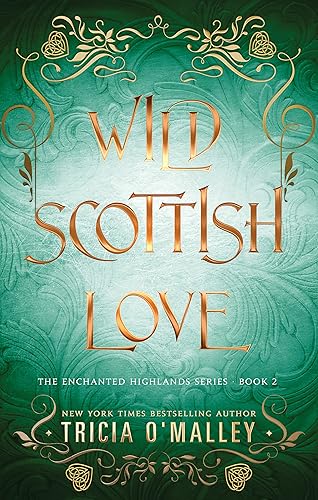 Cover of Wild Scottish Love: A fun opposites attract magical romance (The Enchanted Highlands Book 2)