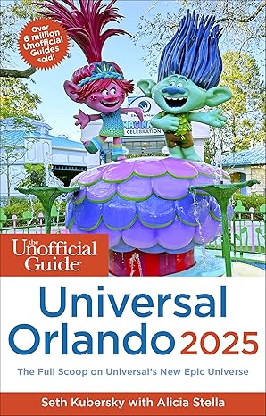 The Unofficial Guide to Universal Orlando 2025 (Unofficial Guides)-Wow! eBook