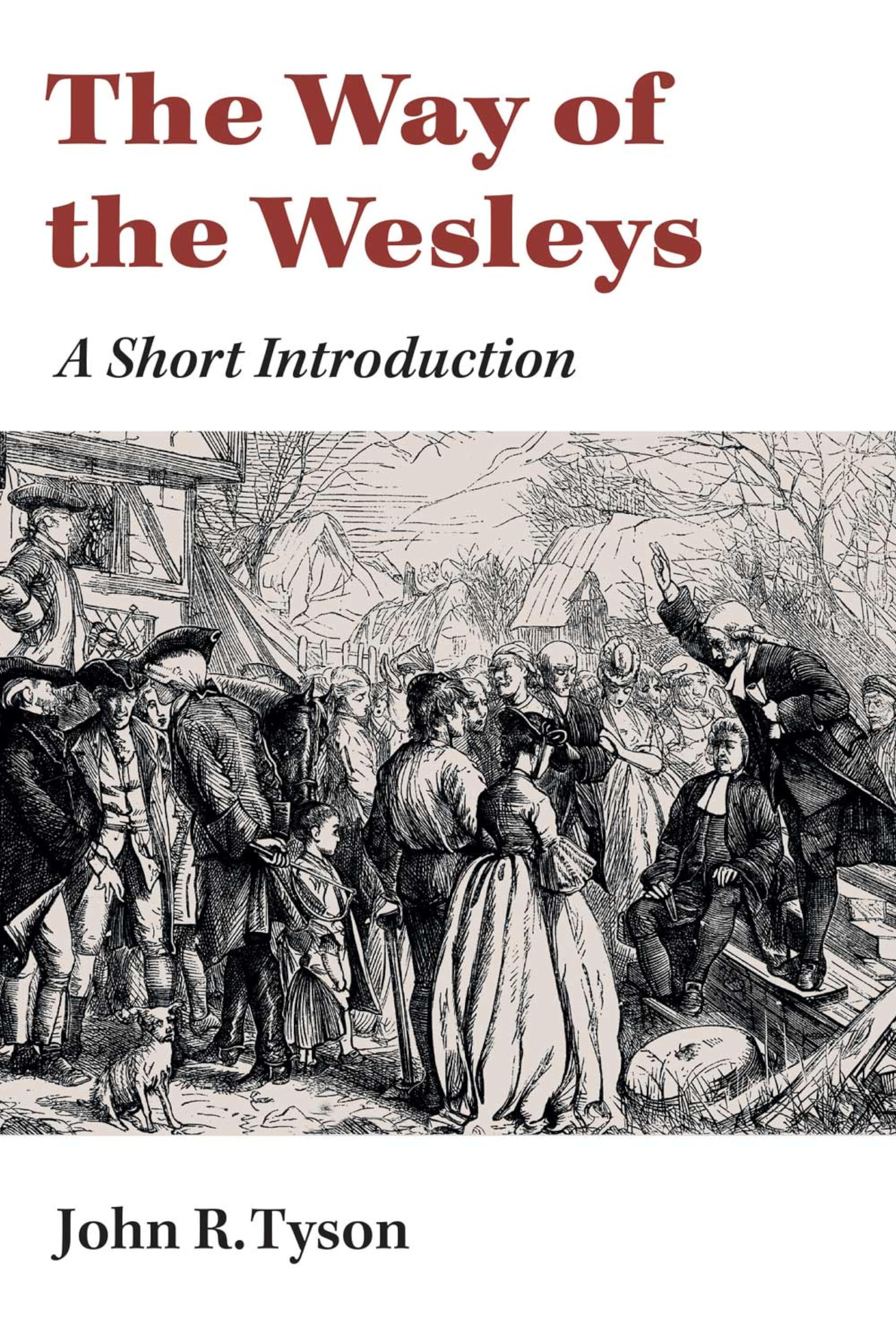 The Way of the Wesleys livre introduction histoire méthodisme en anglais