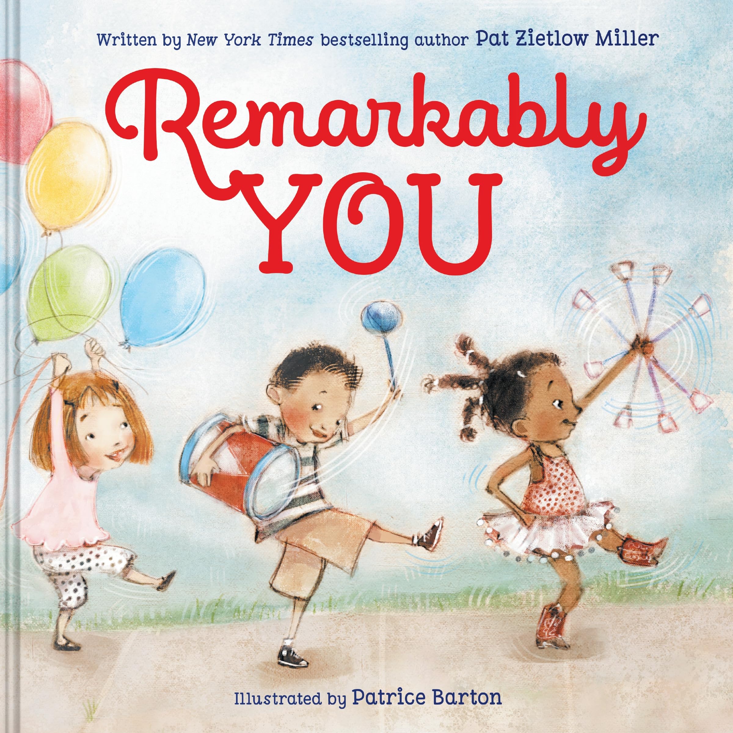 Remarkably You: A heartfelt picture book celebrating individuality and self-discovery