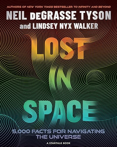 in Space: 5,000 Facts for Navigating the Universe Lost