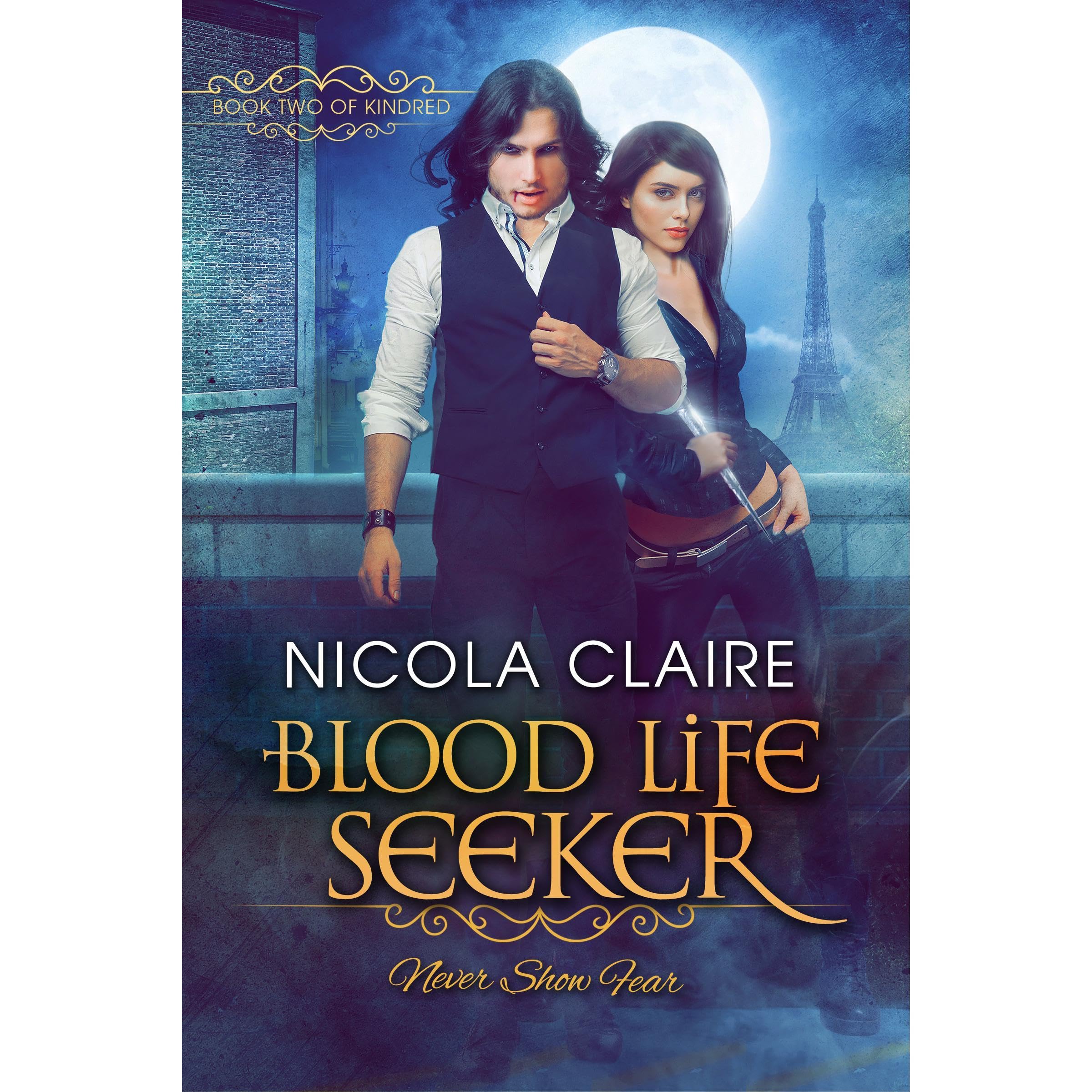 Blood Life Seeker (Kindred, Book 2): A Paranormal Romance Vampire Hunter Series
