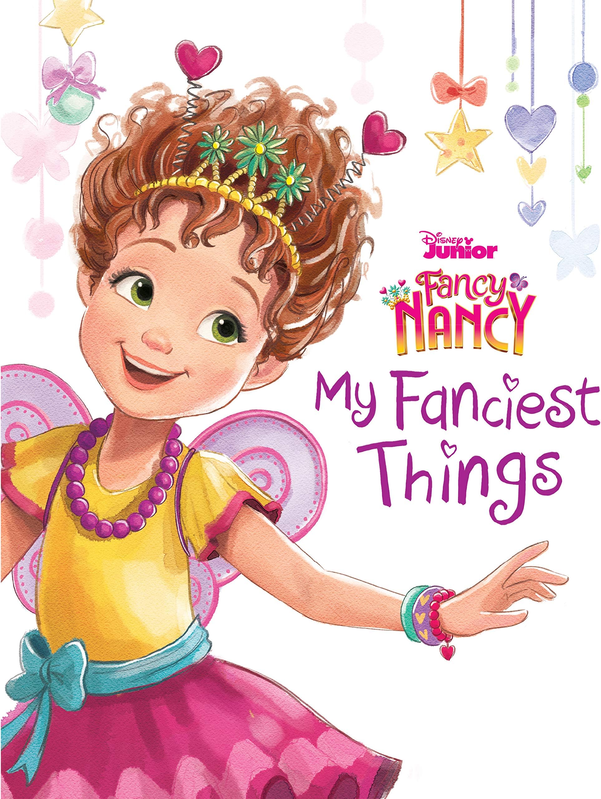 Disney Junior Fancy Nancy My Fanciest Things