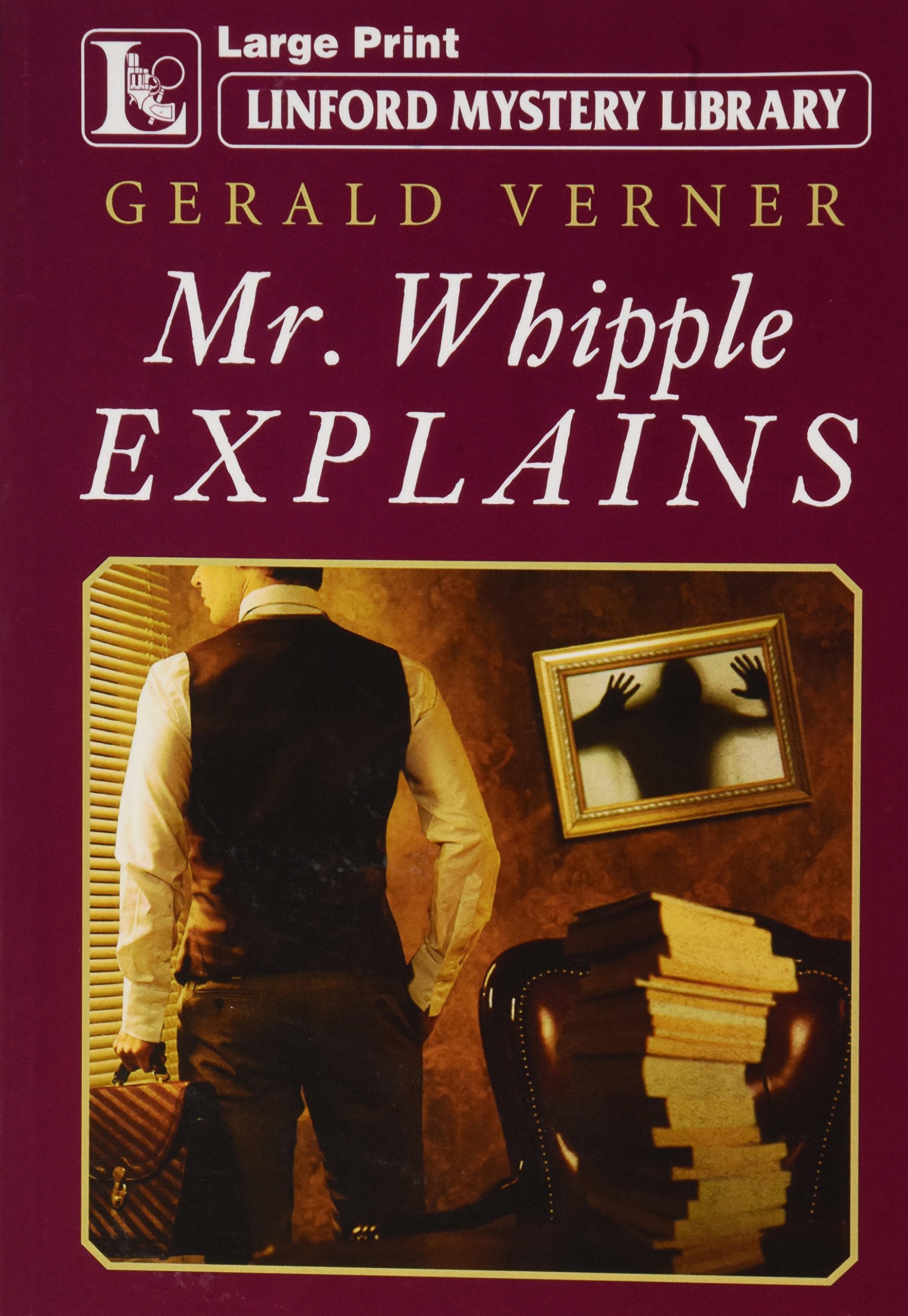 Buy Mr. Whipple Explains (Linford Mystery Library) — BookShops.in