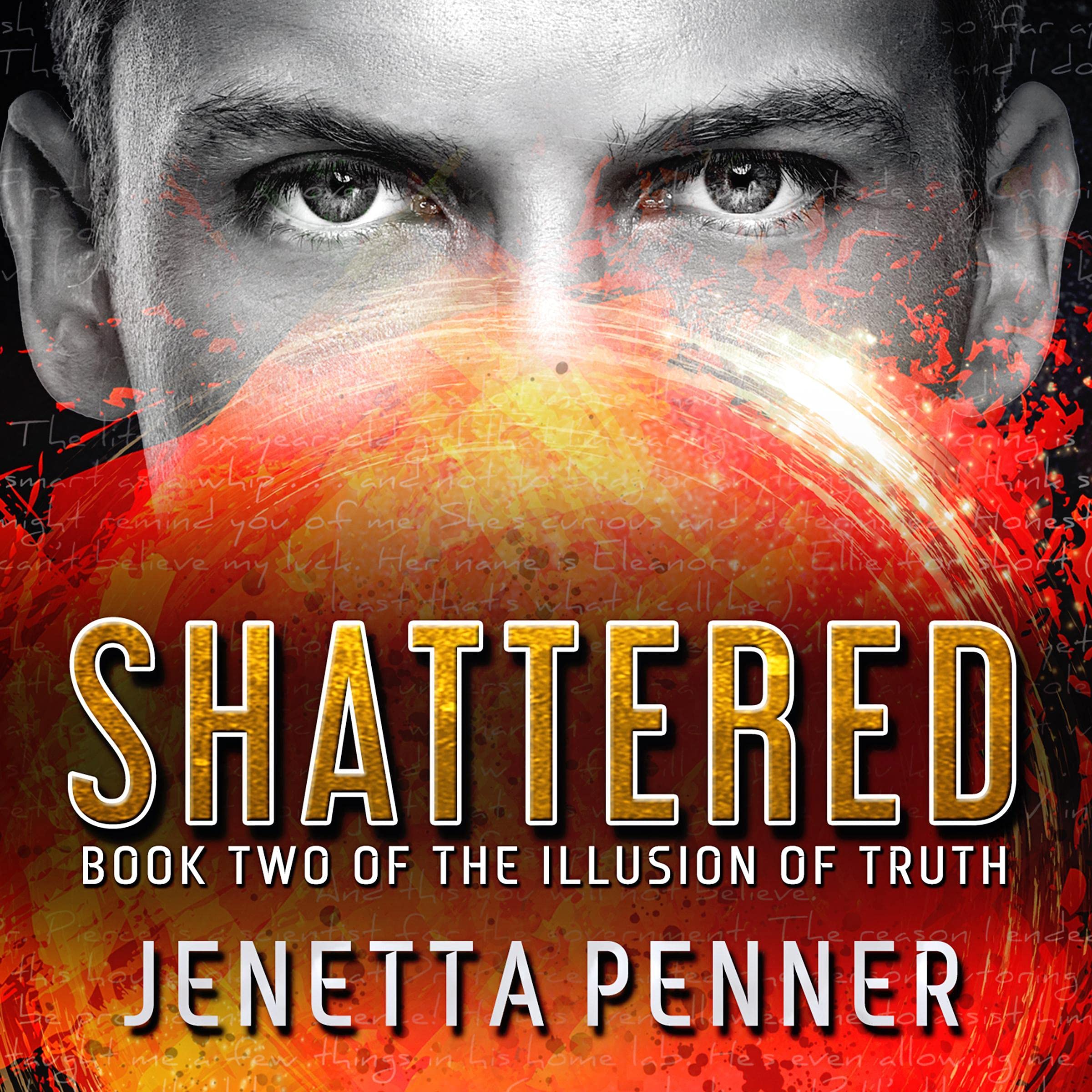 Cover art for Shattered: The Illusion of Truth, Book 2