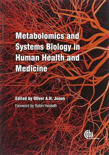 Metabolomics and Systems Biology in Human Health and Medicine