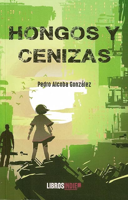 Portada de Hongos y Cenizas