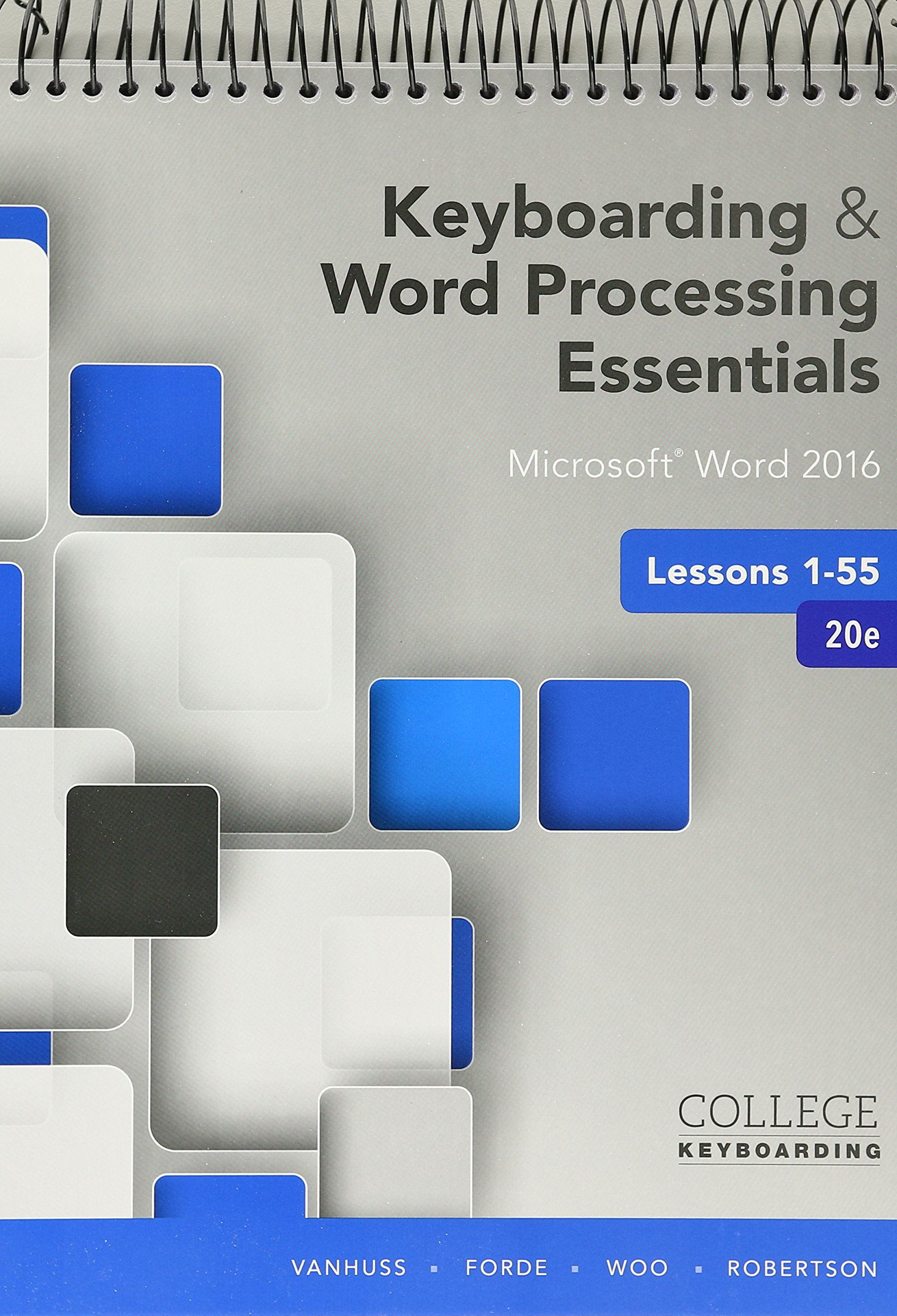 Bundle: Keyboarding and Word Processing Essentials Lessons 1-55, 20th edition + Keyboarding in SAM 365 & 2016 with MindTap Reader, 55 Lessons, 1 term (6 months), Printed Access Card