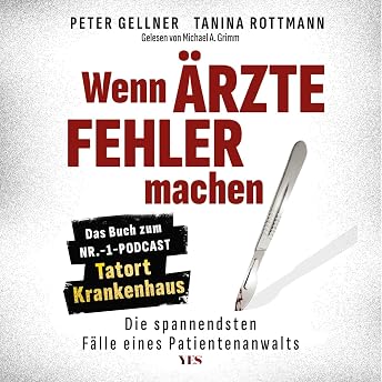 Wenn Ärzte Fehler machen Hörbuch von Peter Gellner episode artwork