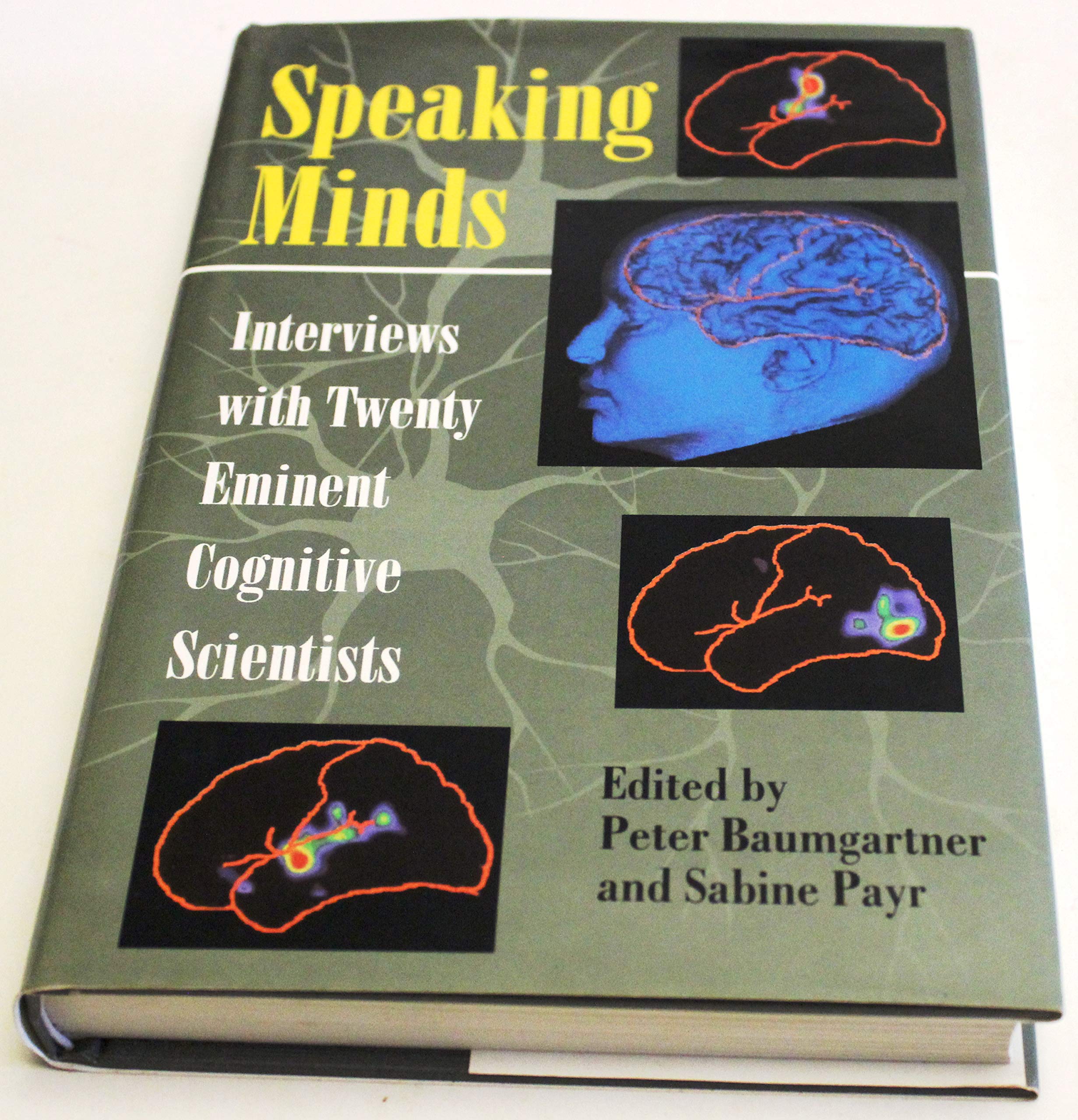 Buy Speaking Minds – Interviews With Twenty Eminent Cognitive Scientists (Princeton Legacy Library) — BookShops.in