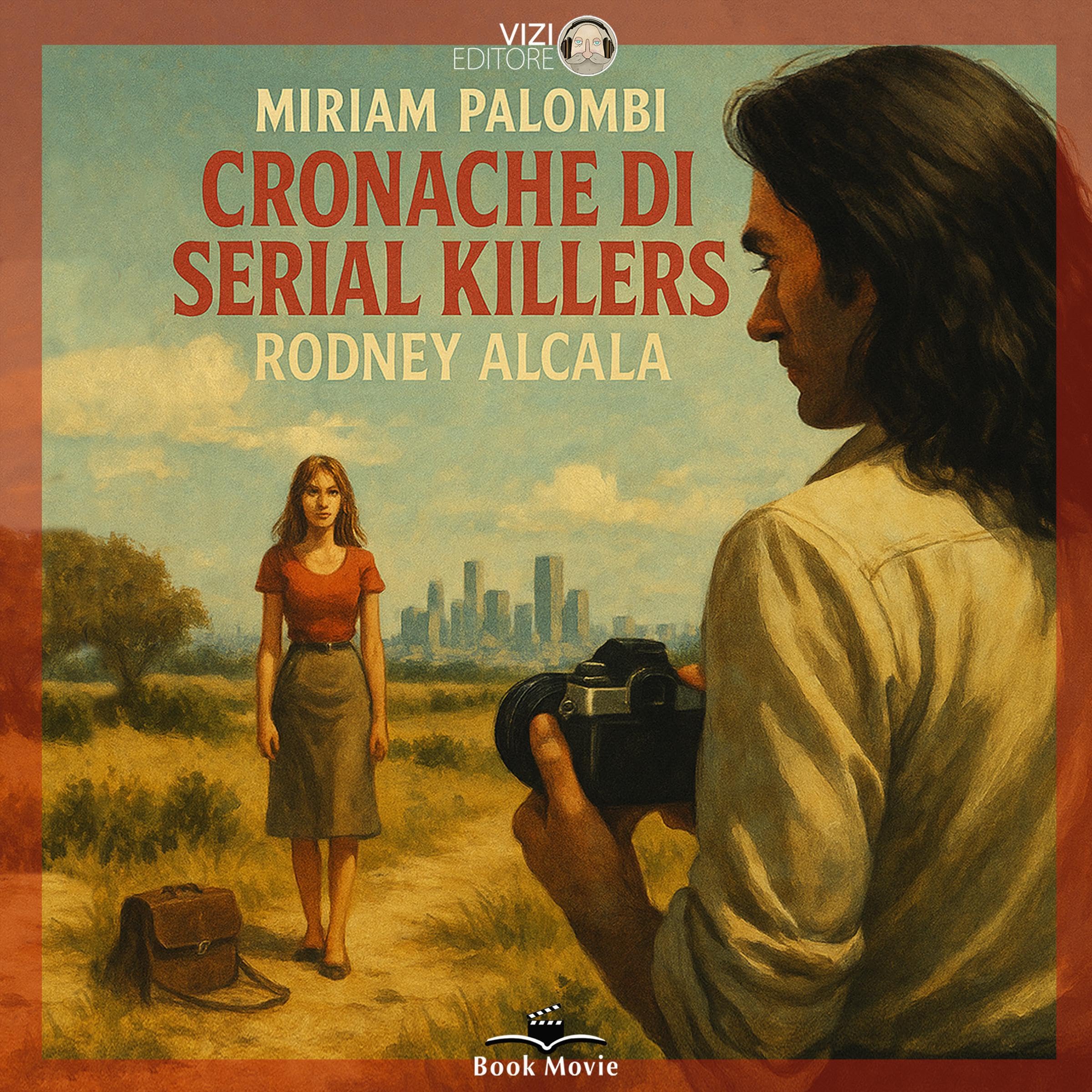 Cronache di Serial Killers - Rodney Alcala