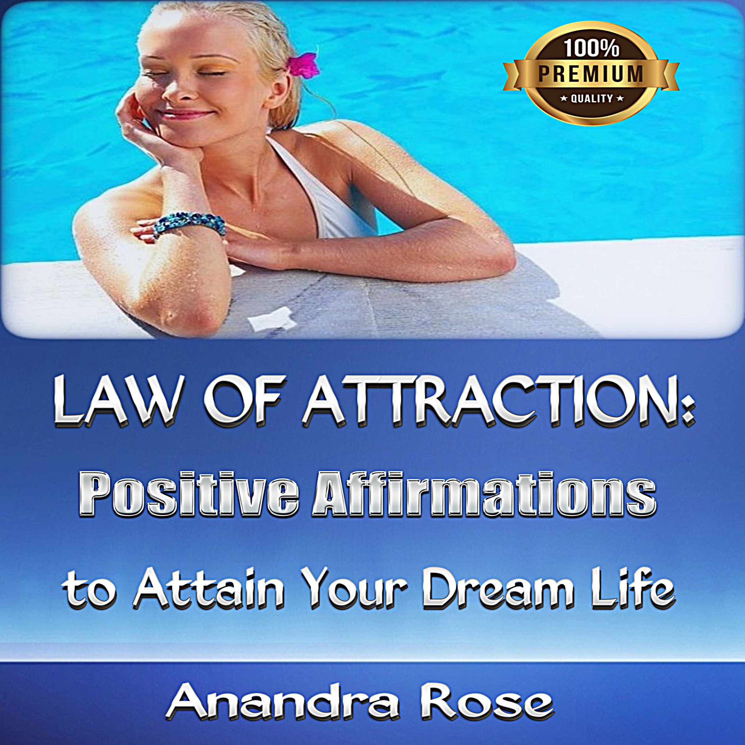 Cover art for Law of Attraction: Positive Affirmations to Attain Your Dream Life