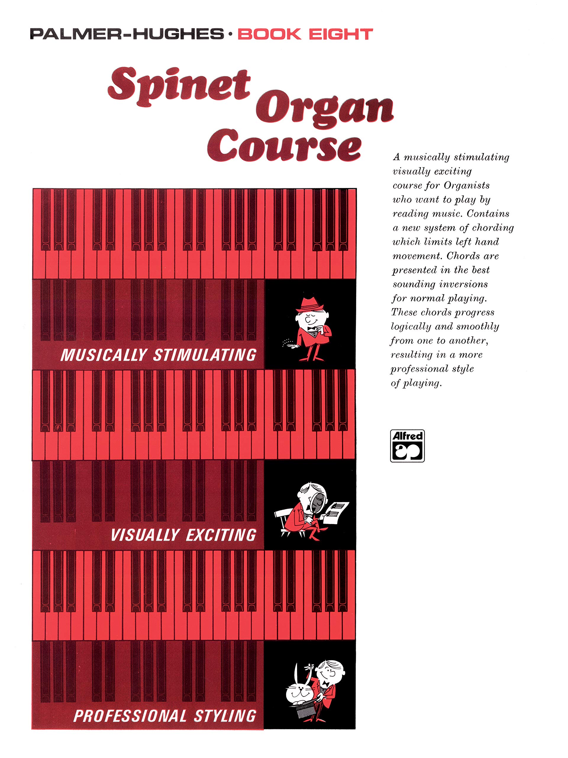 Palmer-hughes Spinet Organ Course, Book 8 (Palmer-Hughes Spinet Organ Course, Bk 8)