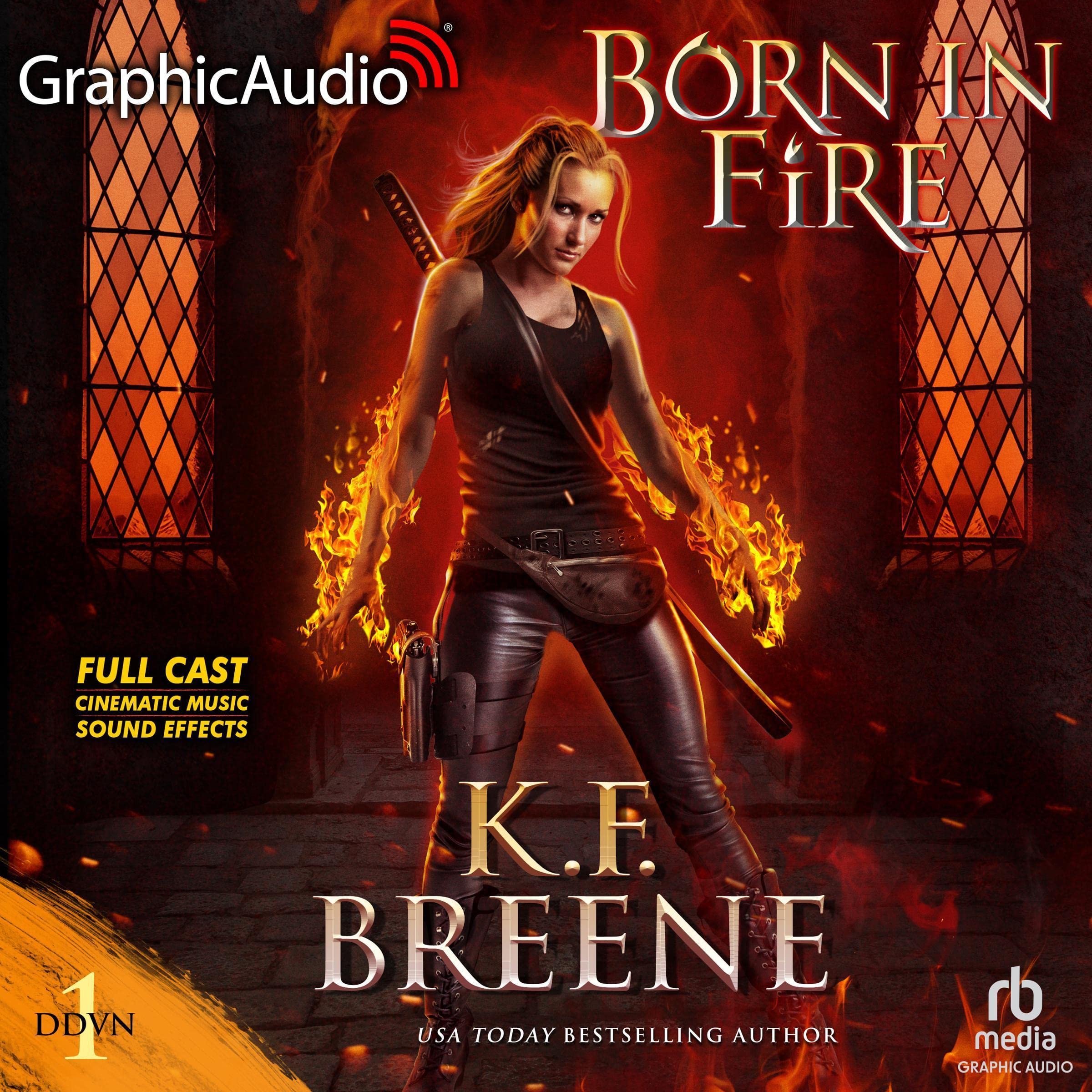 Born in Fire (Dramatized Adaptation)